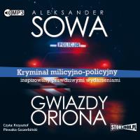 CD MP3 GWIAZDY ORIONA. Autor: Aleksander Sowa. SmakLiter.pl Okładka książki CD MP3 GWIAZDY ORIONA