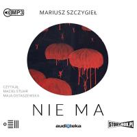 CD MP3 NIE MA. Autor: Mariusz Szczygieł. SmakLiter.pl Okładka książki CD MP3 NIE MA