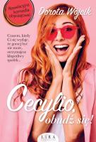 Cecylio, obudź się!. Autor: Świtała-Wójcik Dorota. SmakLiter.pl Okładka książki Cecylio, obudź się!