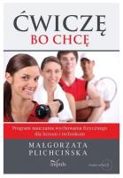 Okładka książki Ćwiczę, bo chcę. Program nauczania WF dla LO+ CD