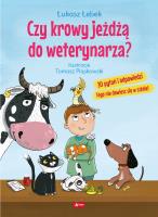 CZY KROWY JEŻDŻĄ DO WETERYNARZA. Autor: ŁUKASZ ŁEBEK. SmakLiter.pl Okładka książki CZY KROWY JEŻDŻĄ DO WETERYNARZA