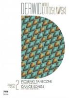 Derwid. Piosenki taneczne 2 na głos i fortepian. Autor: Lutosławski Witold. SmakLiter.pl Okładka książki Derwid. Piosenki taneczne 2 na głos i fortepian