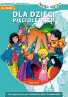 Dla dzieci pięcioletnich. Autor: Wróblewska Małgorzata. SmakLiter.pl Okładka książki Dla dzieci pięcioletnich