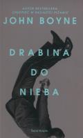 Drabina do nieba. Autor: Boyne John. SmakLiter.pl Okładka książki Drabina do nieba