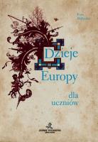 Dzieje Europy dla uczniów - Małyszko GWO. Autor: Małyszko Piotr. SmakLiter.pl Okładka książki Dzieje Europy dla uczniów - Małyszko GWO
