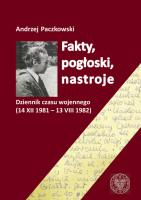 Fakty, pogłoski, nastroje. Autor: Andrzej Paczkowski (red.), Pleskot Patryk. SmakLiter.pl Okładka książki Fakty, pogłoski, nastroje
