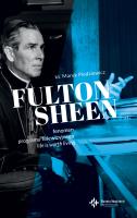 FULTON SHEEN FENOMEN PROGRAMU TELEWIZYJNEGO LIFE IS WORTH LIVING. Autor: ks. Marek Piedziewicz. SmakLiter.pl Okładka książki FULTON SHEEN FENOMEN PROGRAMU TELEWIZYJNEGO LIFE IS WORTH LIVING
