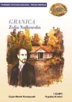 Granica - Audiobook. Autor: Nałkowska Zofia. SmakLiter.pl Okładka książki Granica - Audiobook