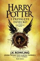 Harry Potter i przeklęte dziecko w.spcecjalne BR. Autor: Joanne K. Rowling, Tiffany John, Thorne Jack. SmakLiter.pl Okładka książki Harry Potter i przeklęte dziecko w.spcecjalne BR