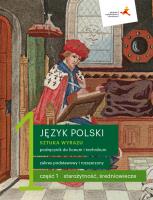 J. Polski LO 1 Sztuka wyrazu cz.1 podr. ZPR w.2019. Autor: Budna Katarzyna, Beata Kapela-Bagińska. SmakLiter.pl Okładka książki J. Polski LO 1 Sztuka wyrazu cz.1 podr. ZPR w.2019