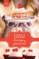 Jagodowa miłość T.3 Zacznijmy jeszcze raz. Autor: Natalia Sońska. SmakLiter.pl Okładka książki Jagodowa miłość T.3 Zacznijmy jeszcze raz