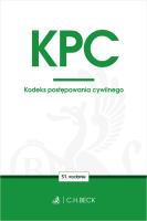 KODEKS POSTĘPOWANIA CYWILNEGO WYD. 51. Autor: Opracowanie zbiorowe. SmakLiter.pl Okładka książki KODEKS POSTĘPOWANIA CYWILNEGO WYD. 51