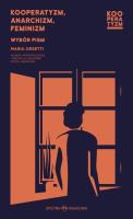 Kooperatyzm, anarchizm, feminizm. Wybór pism. Autor: Maria Orsetti. SmakLiter.pl Okładka książki Kooperatyzm, anarchizm, feminizm. Wybór pism