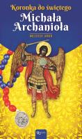 Okładka książki KORONKA DO ŚW MICHAŁA ARCHANIOŁA