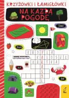 Okładka książki KRZYŻÓWKI I ŁAMIGŁÓWKI NA KAŻDĄ POGODĘ