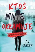 Okładka książki Ktoś mnie okłamuje