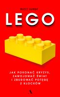 Okładka książki Lego. Jak pokonać kryzys, zawojować świat..