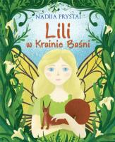 Lili w Krainie Baśni. Autor: Nadiia Prystai. SmakLiter.pl Okładka książki Lili w Krainie Baśni