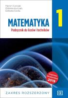 Matematyka 1 Podręcznik zakres rozszerzony LO 1 ZR NPP. Autor: Kurczab Marcin, Kurczab Elżbieta, Świda Elżbieta. SmakLiter.pl Okładka książki Matematyka 1 Podręcznik zakres rozszerzony LO 1 ZR NPP