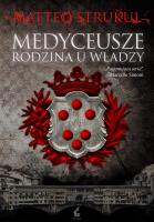 Okładka książki MEDYCEUSZE RODZINA U WŁADZY