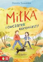 Miłka i owczarek koroniasty. Autor: Dorota Suwalska-Ba. SmakLiter.pl Okładka książki Miłka i owczarek koroniasty
