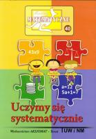 Miniatury matematyczne 40 - Uczymy się.... Autor:   Praca zbiorowa. SmakLiter.pl Okładka książki Miniatury matematyczne 40 - Uczymy się...