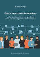 Młodzi w społeczeństwie konsumpcyjnym. Autor: Joanna Wardzała. SmakLiter.pl Okładka książki Młodzi w społeczeństwie konsumpcyjnym
