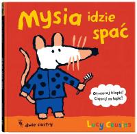 Mysia idzie spać. Autor: Lucy Cousins. SmakLiter.pl Okładka książki Mysia idzie spać