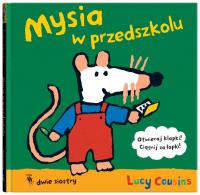 Mysia w przedszkolu. Autor: Lucy Cousins. SmakLiter.pl Okładka książki Mysia w przedszkolu