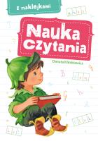 NAUKA CZYTANIA Z NAKLEJKAMI. Autor: Danuta Klimkiewicz, Maria Kwiecień. SmakLiter.pl Okładka książki NAUKA CZYTANIA Z NAKLEJKAMI