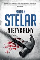NIETYKALNY. Autor: Marek Stelar. SmakLiter.pl Okładka książki NIETYKALNY