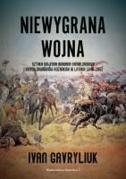 Niewygrana wojna. Autor: Michał Kuchciak. SmakLiter.pl Okładka książki Niewygrana wojna