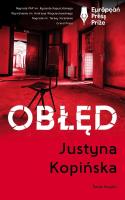 Obłęd. Autor: Justyna Kopińska. SmakLiter.pl Okładka książki Obłęd