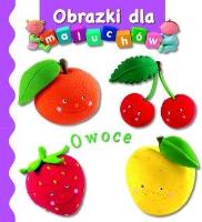 Obrazki dla maluchów - Owoce. Autor: Nathalie Belineau. SmakLiter.pl Okładka książki Obrazki dla maluchów - Owoce