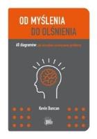 Od myślenia do olśnienia. Autor: Duncan Kevin. SmakLiter.pl Okładka książki Od myślenia do olśnienia