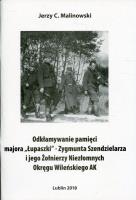 Odkłamywanie pamięci majora ''Łupaszki. Autor: Malinowski Jerzy C.. SmakLiter.pl Okładka książki Odkłamywanie pamięci majora ''Łupaszki
