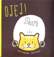 Ojej! Skarb. Autor: Anna Jankowska, Święcki Adam. SmakLiter.pl Okładka książki Ojej! Skarb