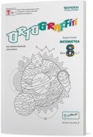 Ortograffiti SP 8 Matematyka. Zeszyt ćwiczeń 2. Autor: Walerzak-Więckowska Anna, Lidia Lenkiewicz. SmakLiter.pl Okładka książki Ortograffiti SP 8 Matematyka. Zeszyt ćwiczeń 2