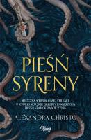 Pieśń syreny. Autor: Alexandra Christo, Zbigniew Kościuk. SmakLiter.pl Okładka książki Pieśń syreny