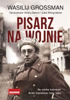 Pisarz na wojnie. Autor: Luba Winogradowa, Antony Beevor. SmakLiter.pl Okładka książki Pisarz na wojnie