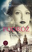 PODRÓŻ DO CARCASSONE TOM 2. Autor: Stefanik-Janiszewska Agnieszka. SmakLiter.pl Okładka książki PODRÓŻ DO CARCASSONE TOM 2