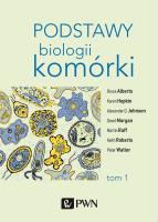 Okładka książki PODSTAWY BIOLOGII KOMÓRKI TOM 1 WYD. 3