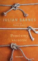 Pomówmy szczerze. Autor: Barnes Julian. SmakLiter.pl Okładka książki Pomówmy szczerze