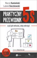 Okładka książki PRAKTYCZNY PRZEWODNIK 5S CZYLI JAK WDRAŻAĆ ŻEBY WDROŻYĆ