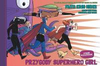 Przygody Superhero Girl. Autor: Faith Erin Hicks. SmakLiter.pl Okładka książki Przygody Superhero Girl
