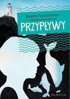 Przypływy BR. Autor: Brigitte Vaillancourt. SmakLiter.pl Okładka książki Przypływy BR