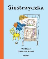 SIOSTRZYCZKA. Autor: Stark Ulf, Charlotte Ramel. SmakLiter.pl Okładka książki SIOSTRZYCZKA