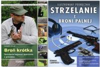 Okładka książki Strzelanie z broni palnej + Broń krótka