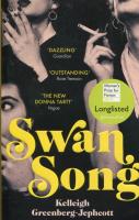 Swan Song. Autor: Greenberg-Jephcott Kelleigh. SmakLiter.pl Okładka książki Swan Song