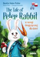 THE TALE OF PETER RABBI W WERSJI DWUJĘZYCZNEJ DLA DZIECI. Autor: Potter Beatrix, Fihel Marta, Grzegorz Komerski (tłum.). SmakLiter.pl Okładka książki THE TALE OF PETER RABBI W WERSJI DWUJĘZYCZNEJ DLA DZIECI